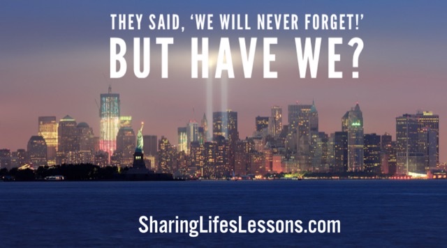 They said We will never forget but have we