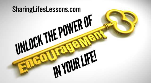 Unlock the power of encouragement in your life